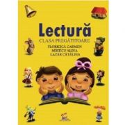 Lectura (clasa pregatitoare) – Alina Mirticu, Carmen Floricica, Catalina Lazar librariadelfin.ro imagine 2022