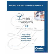 Manual Limba franceza L2 pentru clasa a XII-a – Doina Groza, Gina Belabed, Claudia Dobre, Diana Ionescu librariadelfin.ro