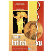 Limba latina. Manual pentru clasa a XII-a – Lidia Tudorache de la librariadelfin.ro imagine 2021