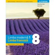 Limba moderna 1. Limba franceza. Manual. Clasa a 8-a – Raisa Elena Vlad 8-a imagine 2022