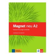 Magnet neu A2. Arbeitsbuch mit Audio-CD. Deutsch für junge Lernende – Giorgio Motta, Silvia Dahmen librariadelfin.ro