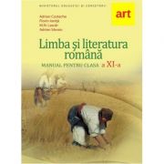 Manual Limba si literatura romana pentru clasa a 11-a – Adrian Costache librariadelfin.ro