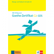 Mit Erfolg zum Goethe-Zertifikat C2: GDS. Übungs- und Testbuch + Audio-CD – Claudia Boldt librariadelfin.ro