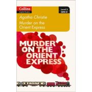 Murder on the Orient Express. Level 3 B1 – Agatha Christie
