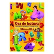 Ora de lectura. Clasa 3 – Roxana Toader, Monica Grozavu, Livia Zegheru librariadelfin.ro