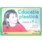Educatie plastica. Manual pentru clasa a III-a – Angela Tanase de la librariadelfin.ro imagine 2021