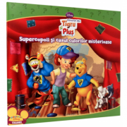 Prietenii mei Tigru si Plus - Supercopoii si cazul culorilor misterioase