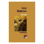 Rascoala 2 volume - Liviu Rebreanu