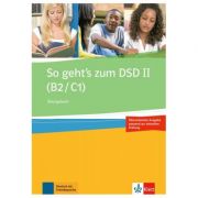 So geht’s zum DSD II (B2/C1) Neue Ausgabe, Ubungsbuch – Ewa Brewińska, Elżbieta Świerczyńska librariadelfin.ro imagine 2022