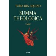Summa theologica. Volumul II – Toma de Aquino librariadelfin.ro imagine 2022 cartile.ro
