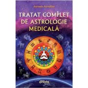 Tratat complet de astrologie medicala – Astronin Astrofilus librariadelfin.ro