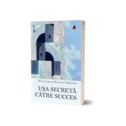 Usa secreta catre succes (editia a doua) – Florence Scovel Shinn librariadelfin.ro
