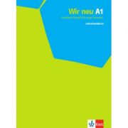 Wir neu A1. Grundkurs Deutsch für junge Lernende. Lehrerhandbuch – Giorgio Motta, Eva-Maria Jenkins-Krumm, Juliane Thurnher A1 imagine 2022