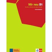 Wir neu B1. Grundkurs Deutsch für junge Lernende. Lehrerhandbuch – Giorgio Motta, Eva-Maria Jenkins-Krumm, Juliane Thurnher La Reducere B1+ imagine 2021