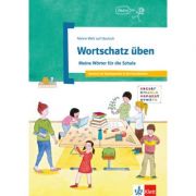 Wortschatz üben. Meine Wörter für die Schule. Deutsch als Zweitsprache in der Grundschule - Denise Doukas-Handschuh