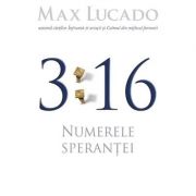 3: 16 Numerele sperantei - Max Lucado