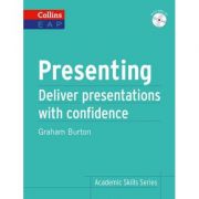 Academic Skills - Presenting B2+. Deliver academic presentations with confidence - Graham Burton
