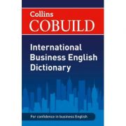 Business Dictionaries COBUILD International Business English Dictionary de la librariadelfin.ro imagine 2021