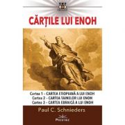 Cartile lui Enoh – Paul C. Schnieders librariadelfin.ro imagine 2022