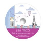 CD Franceza. Clasa 5 – Claudia Dobre librariadelfin.ro