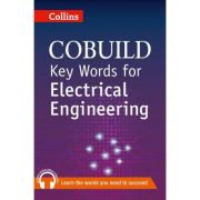 COBUILD Key Words. Key Words for Electrical Engineering B1+