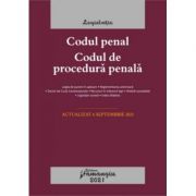 Codul penal. Codul de procedura penala. Legile de executare. Actualizat la 6 septembrie 2021 librariadelfin.ro