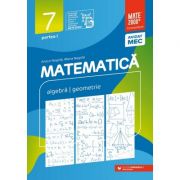 Matematica. Algebra, geometrie. Clasa a VII-a. 2022 Consolidare. Partea I – Anton Negrila, Maria Negrila librariadelfin.ro