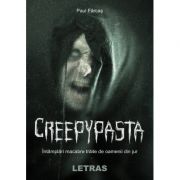 Creepypasta – Paul Farcas de la librariadelfin.ro imagine 2021