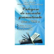 Culegere de exercitii gramaticale - clasa a viii-a - ioana nicolaescu