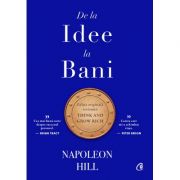 De la idee la bani. Editie de colectie – Napoleon Hill La Reducere afaceri imagine 2021