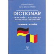 Dictionar de electrotehnica, telecomunicatii. automatizari si calculatoare german-roman – Wilhelm Theiss imagine 2022