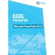 ECDL Prezentari. Microsoft PowerPoint 2010 – Raluca Constantinescu, Ionut Danaila librariadelfin.ro imagine 2022
