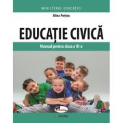Educatie civica. Manual pentru clasa a III-a – Alina Pertea Manuale scolare. Manuale Clasa a 3-a. Educatie civica Clasa 3 imagine 2022