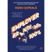 Employer Branding 100% – Doru Supeala librariadelfin.ro imagine 2022