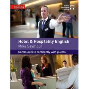 English for Work. Hotel and Hospitality English A1-A2 – Mike Seymour La Reducere de la librariadelfin.ro imagine 2021
