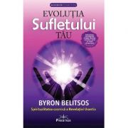 Evolutia sufletului tau – Byron Belitsos librariadelfin.ro imagine 2022 cartile.ro