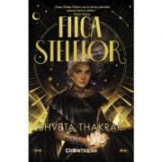 Fiica stelelor – Shveta Thakrar librariadelfin.ro