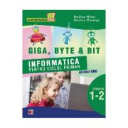 Informatica pentru ciclul primar. Nivelul unu. Clasele 1-2 – Rodica Matei, Dorina Mateias Auxiliare scolare. Auxiliare Clasa a 1-a. Altele imagine 2022