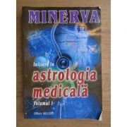 Initiere In Astrologie Medicala – Minerva Sfaturi Practice. Altele imagine 2022
