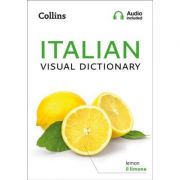 Italian Visual Dictionary. A photo guide to everyday words and phrases in Italian librariadelfin.ro imagine 2022