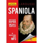 Larousse Spaniola - Metoda rapida - Mark Stacey, Angela Gonzalez Hevia