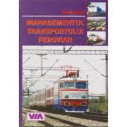 Managementul transportului feroviar – Viorel Simut Stiinte. Stiinte Economice. Management imagine 2022