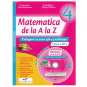 Matematica de la A la Z. Culegere de exercitii si probleme. Clasa a IV-a + Culegere multimedia CD – Corina istrate librariadelfin.ro