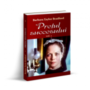 Pretul succesului Vol. 1 - Barbara Taylor Bradford