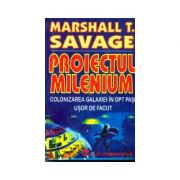 Proiectul millenium - marshall t. savage