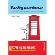 Reading comprehension. Experienced Readers – Manuela Cadaru librariadelfin.ro imagine 2022