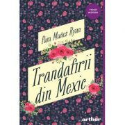 Trandafirii din Mexic (editie necartonata) – Pam Munoz Ryan librariadelfin.ro