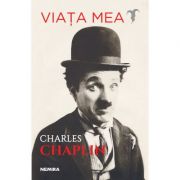 Viata mea – Charles Chaplin Beletristica.