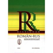 Dictionar roman-rus sinonimizat librariadelfin.ro imagine 2022 cartile.ro