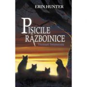 Pisicile Razboinice. Vremuri intunecate Cartea 6 – Erin Hunter librariadelfin.ro